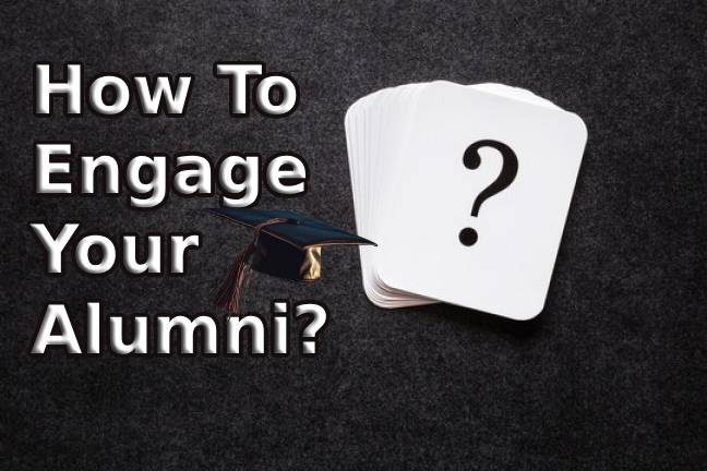 How To Engage Your Alumni?